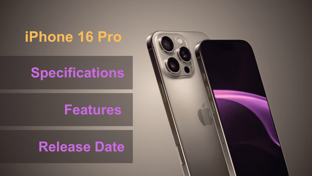 iPhone-16-pro specifications, feature, and release date